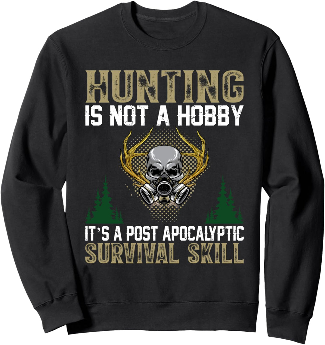 Jagen ist kein Hobby, sondern ein Jäger mit Sweatshirt