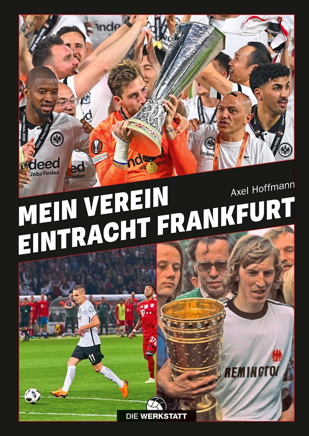 Mein Verein Eintracht Frankfurt, Gebundenes Buch