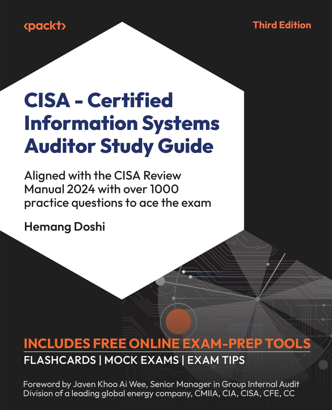 CISA – Certified Information Systems Auditor Study Guide: Aligned with the CISA Review Manual 2024 w