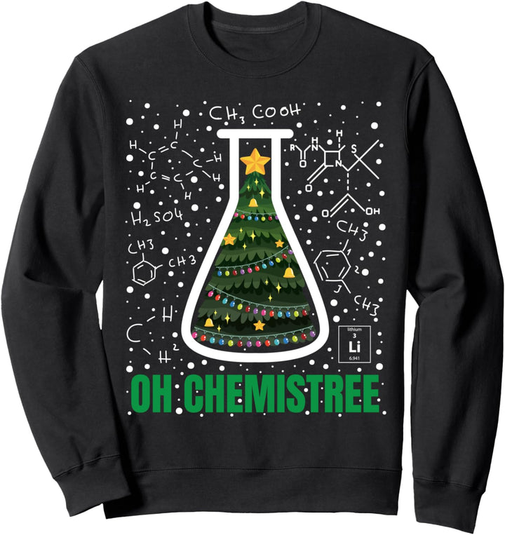 Oh Chemistree Lustiges Chemistry Science Teacher Christmas Lab Sweatshirt