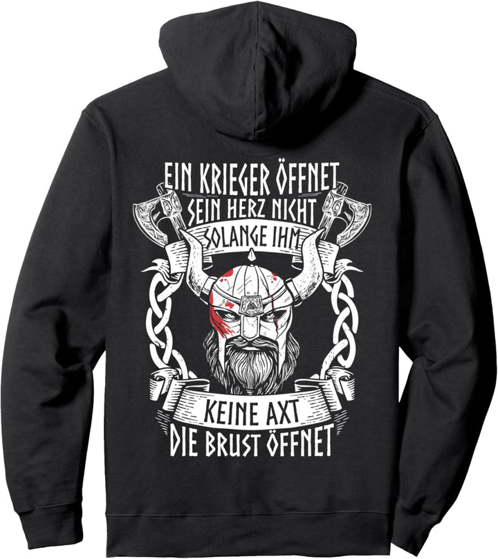 Ein Krieger öffnet sein Herz nicht I Wikinger Spruch I Odin Pullover Hoodie