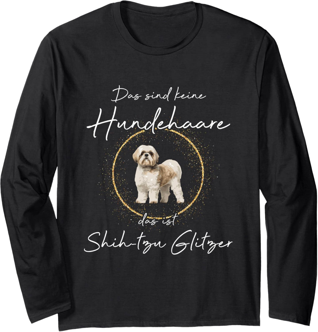Das ist Shih-tzu Glitzer Hund Hunde Hundemama Pfote Langarmshirt