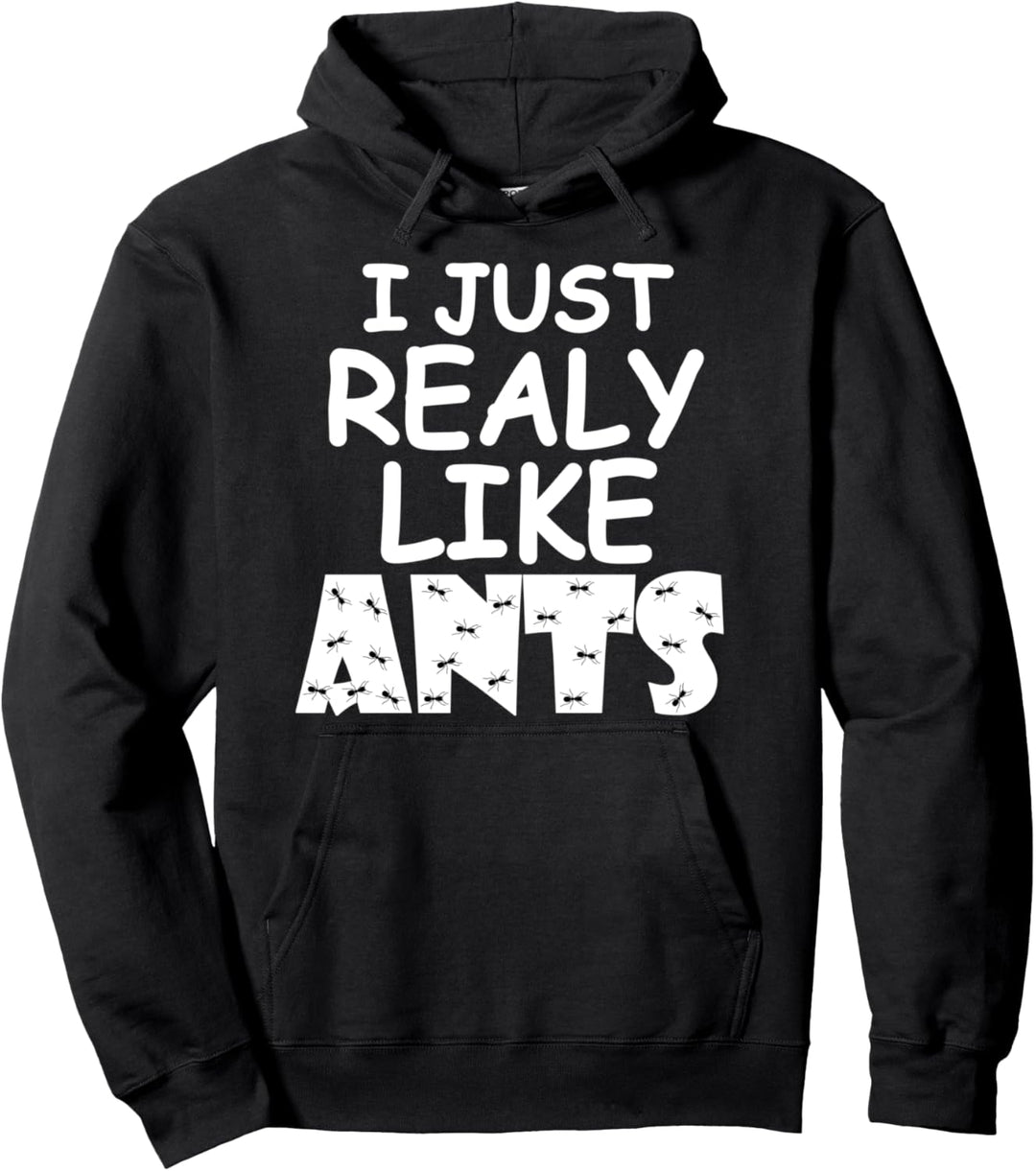 Ameisen Spruch Ameisenzucht Ameisenfarm Pullover Hoodie
