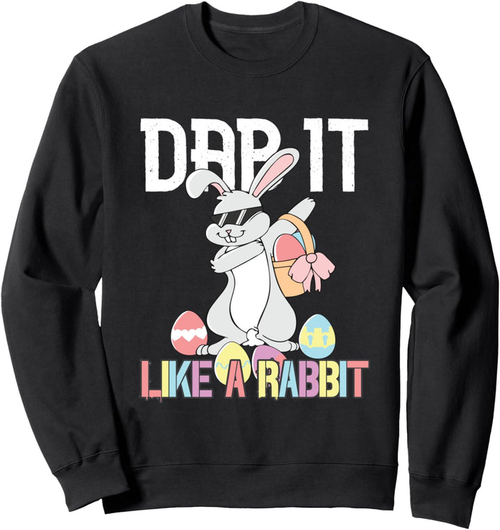 Dabbit Dabbing Rabbit Dabbender Osterhase Hase Dab Dabben Sweatshirt