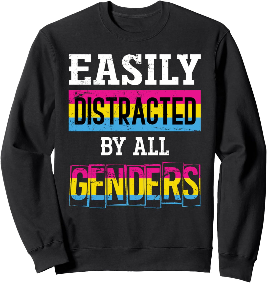 Leicht abgelenkt von allen Geschlechtern LGBTQ Pansexuell Sweatshirt