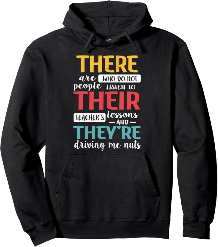 English Grammar Teacher Gift - There Their They're Pullover Hoodie