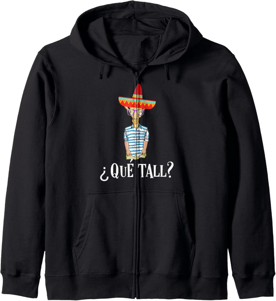 Que Tall Funny Spanish Mexican Hispanic Pun Espanol Giraffe Kapuzenjacke