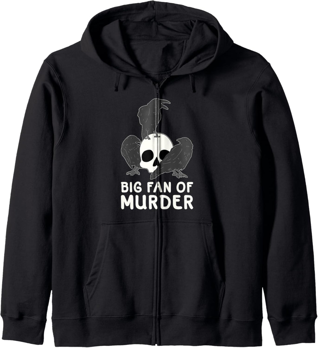Grosser Fan des Mordes - Mord Crow Kapuzenjacke