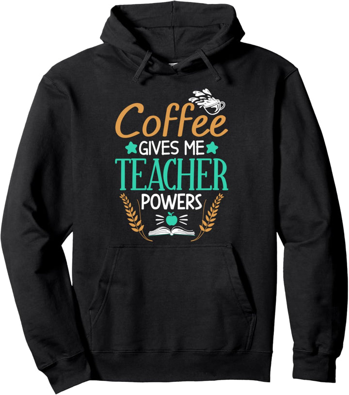 Kaffee verleiht mir Lehrerkompetenz Pullover Hoodie