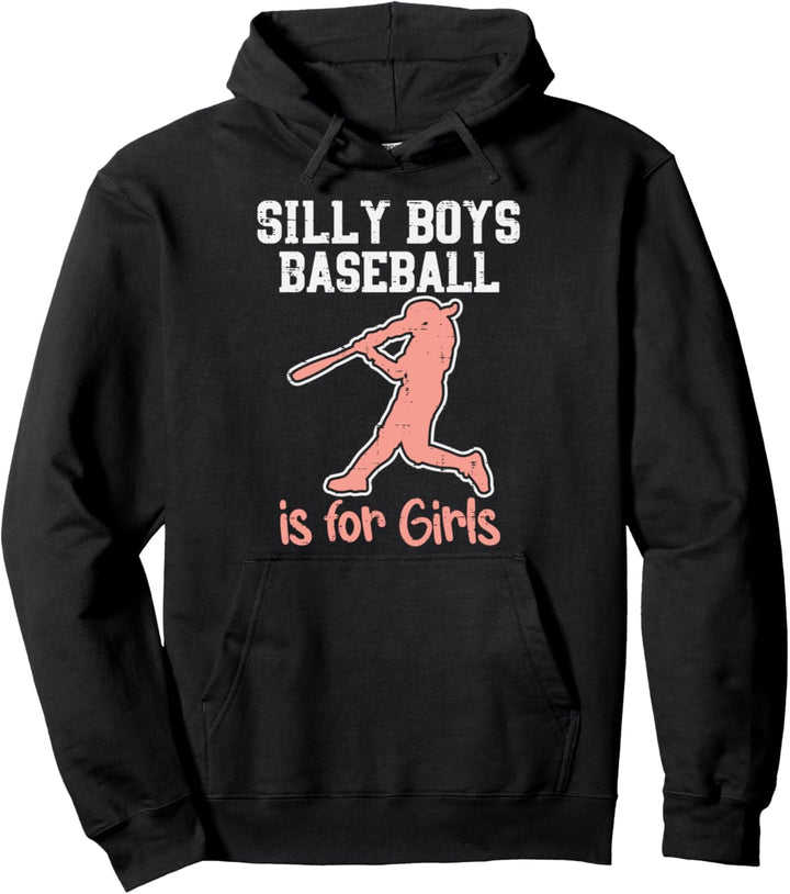 Silly Boys Baseball For Girls Funny Sports Player Team Kids Pullover Hoodie