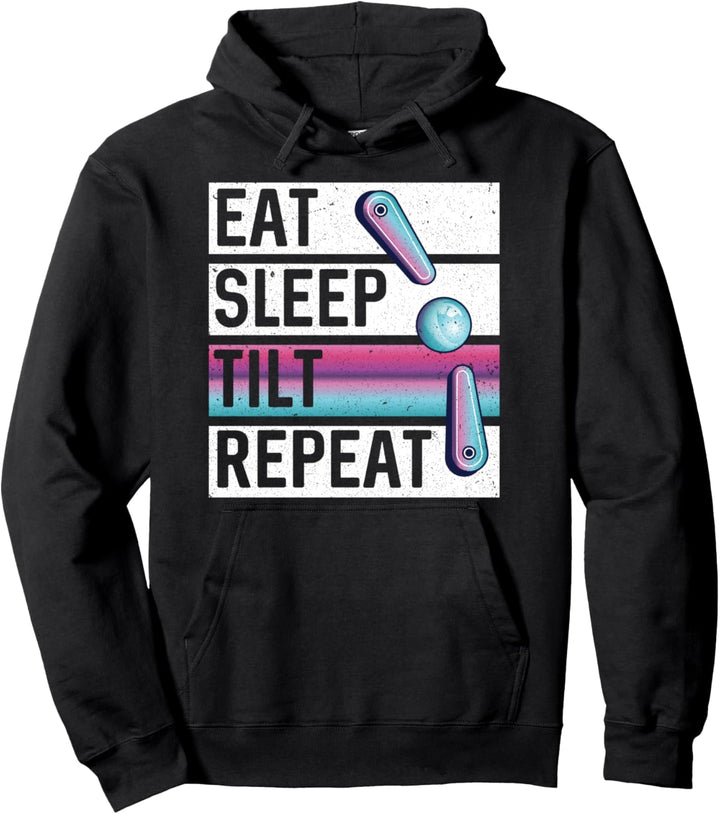 Eat Sleep Tilt Repeat Funny Vintage Retro Arcade Flipper Pullover Hoodie