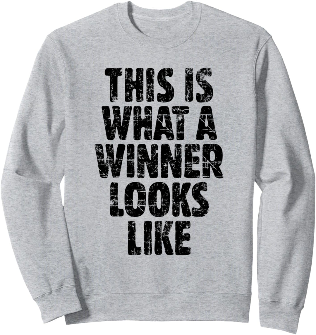 What a Winner Looks Like (Vintage/Schwarz) Sieger Sweatshirt