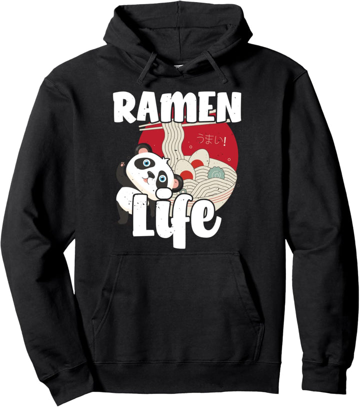 Ramen Is Life Japanese Noodle Soup Bowl Panda Pullover Hoodie