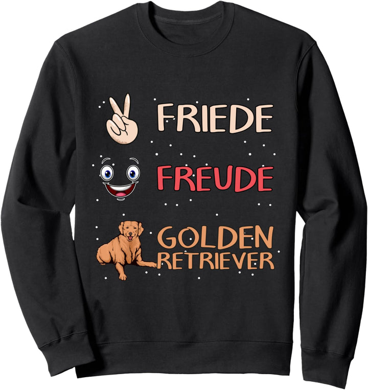 Golden Retriever Sachen Friede Freude Golden Retriever Sweatshirt