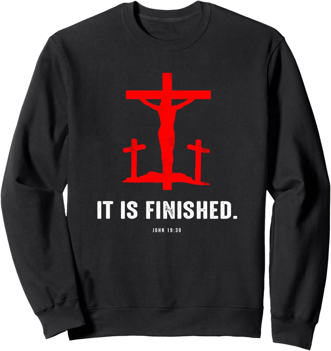 Christian gift John 19:30 Sixth 7 Seven last words of Jesus Sweatshirt