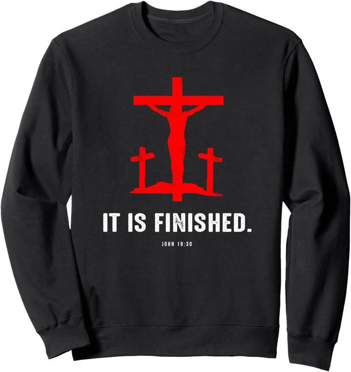 Christian gift John 19:30 Sixth 7 Seven last words of Jesus Sweatshirt