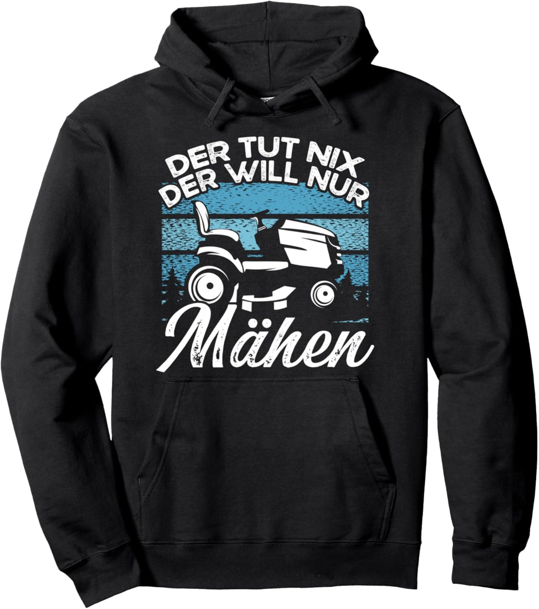 Aufsitzmäher Rasentraktor Spruch für Gärtner Rasentraktor Pullover Hoodie