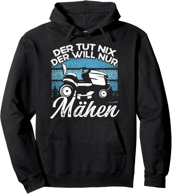 Aufsitzmäher Rasentraktor Spruch für Gärtner Rasentraktor Pullover Hoodie