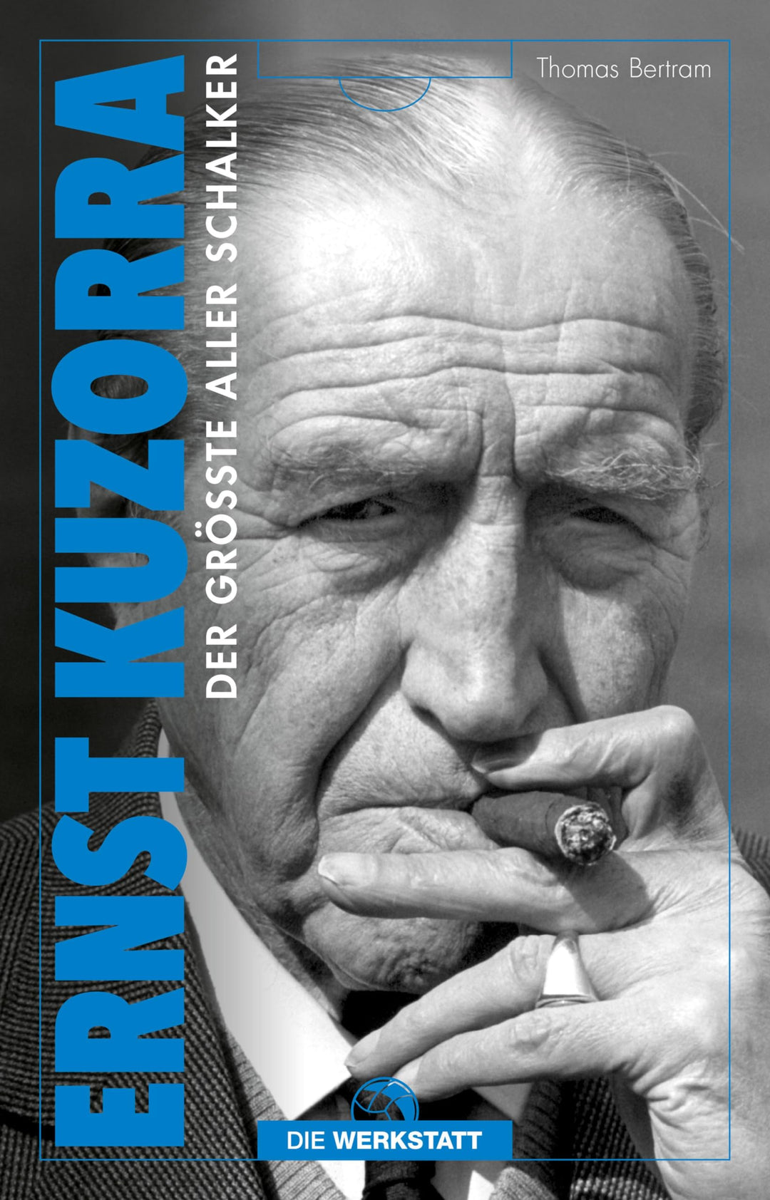 Ernst Kuzorra: Der grösste aller Schalker, Gebundenes Buch