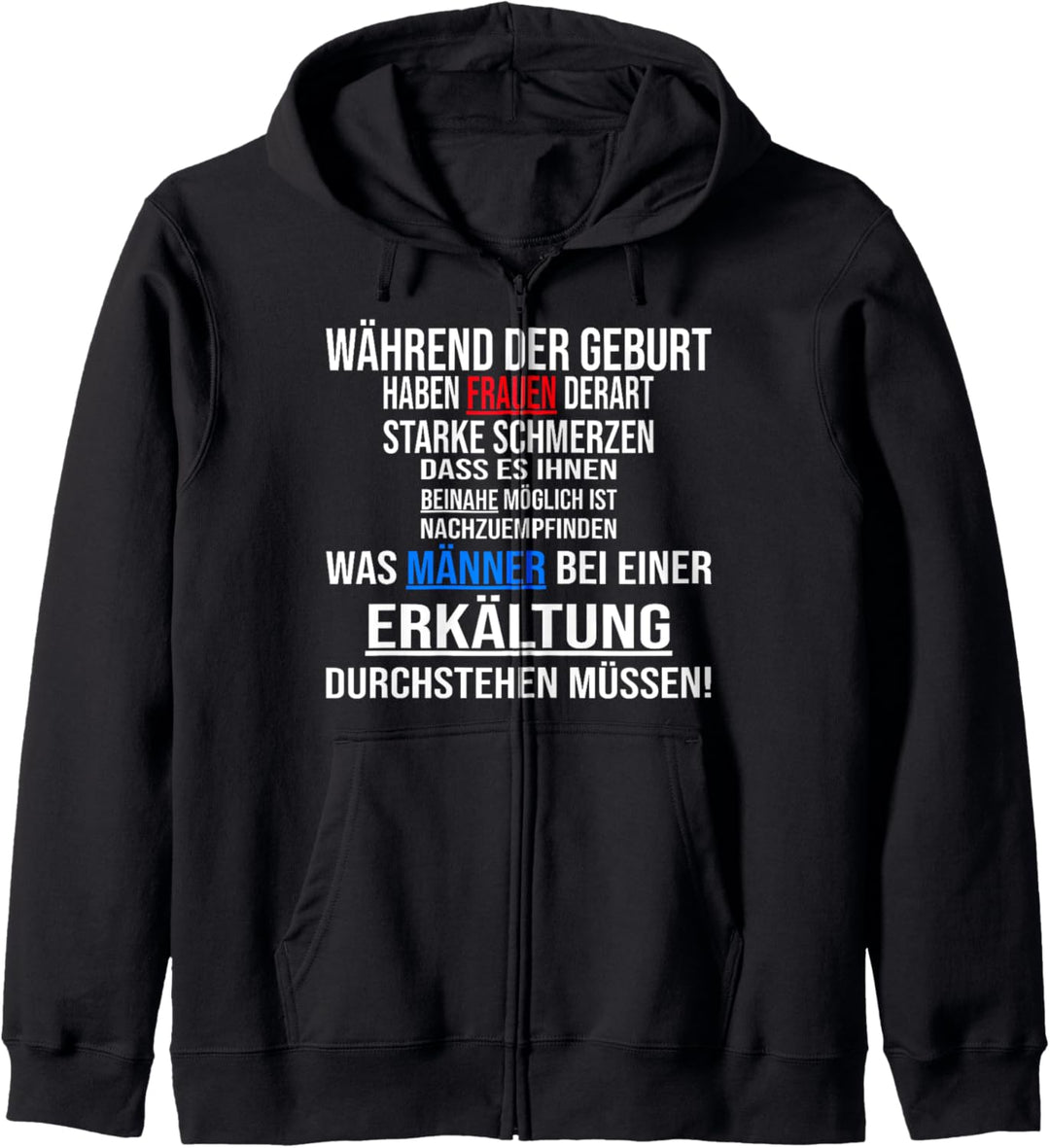 Männergrippe ist tödlich, witziges Spruch Kapuzenjacke