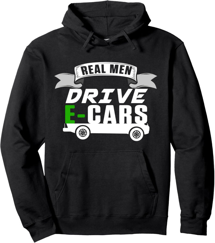 Elektroauto Auto Strom E-Auto Echte Männer Fahren Geschenk Pullover Hoodie