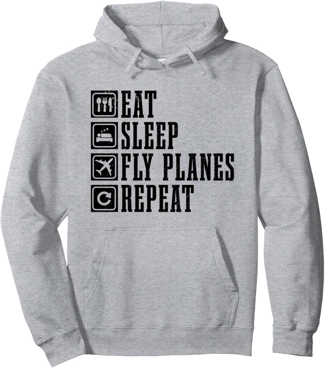 Eat Sleep Fly Planes Repeat Flugzeug Flugzeug Pilot Pullover Hoodie