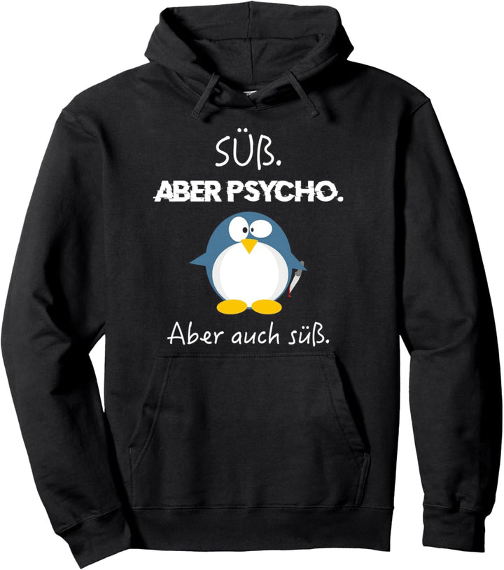Süb Aber Psycho Aber Auch Süb Pullover Hoodie