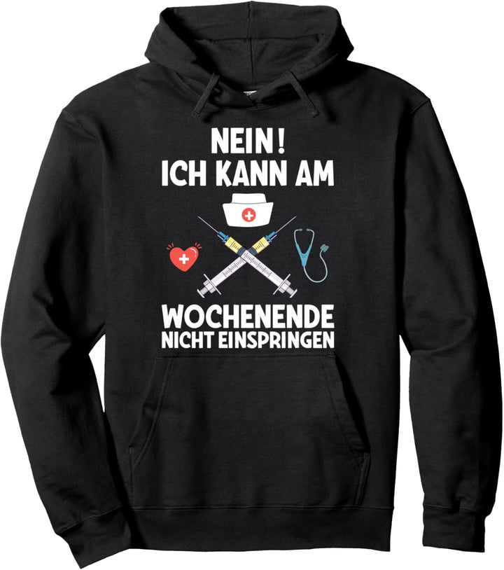 Pfleger Altenpfleger Ich Kann Nicht Einspringen Pflegekraft Pullover Hoodie