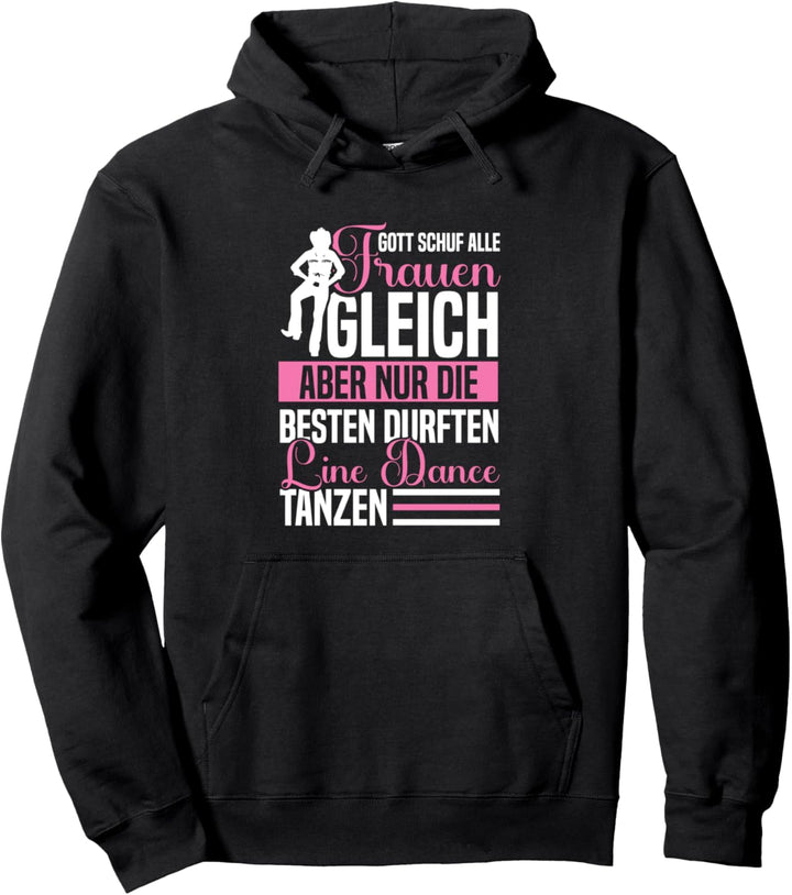 nur die besten Lince dance Tanzen - Line Dance Pullover Hoodie