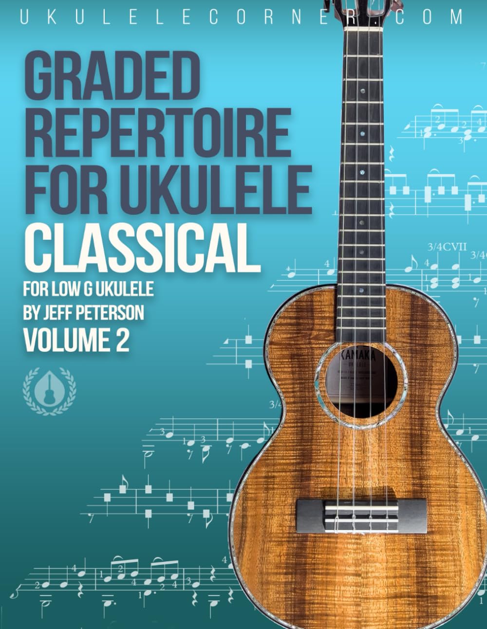 Graded Classical Repertoire for Ukulele : Volume 2: For Low G Ukulele (Graded Repertoire for Ukulele