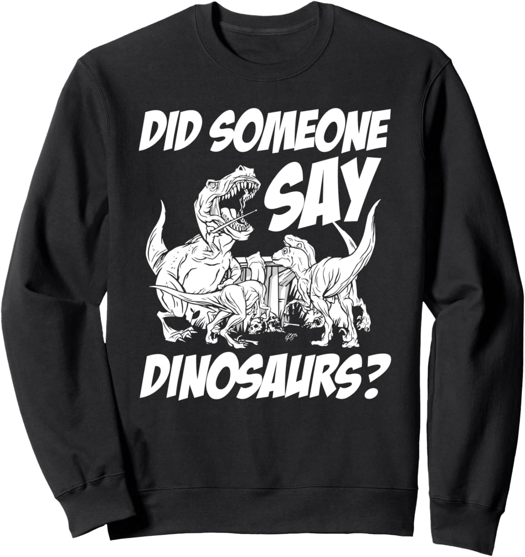 Dinosaurier Archäologie - Saurier Archäologe Dino Sweatshirt