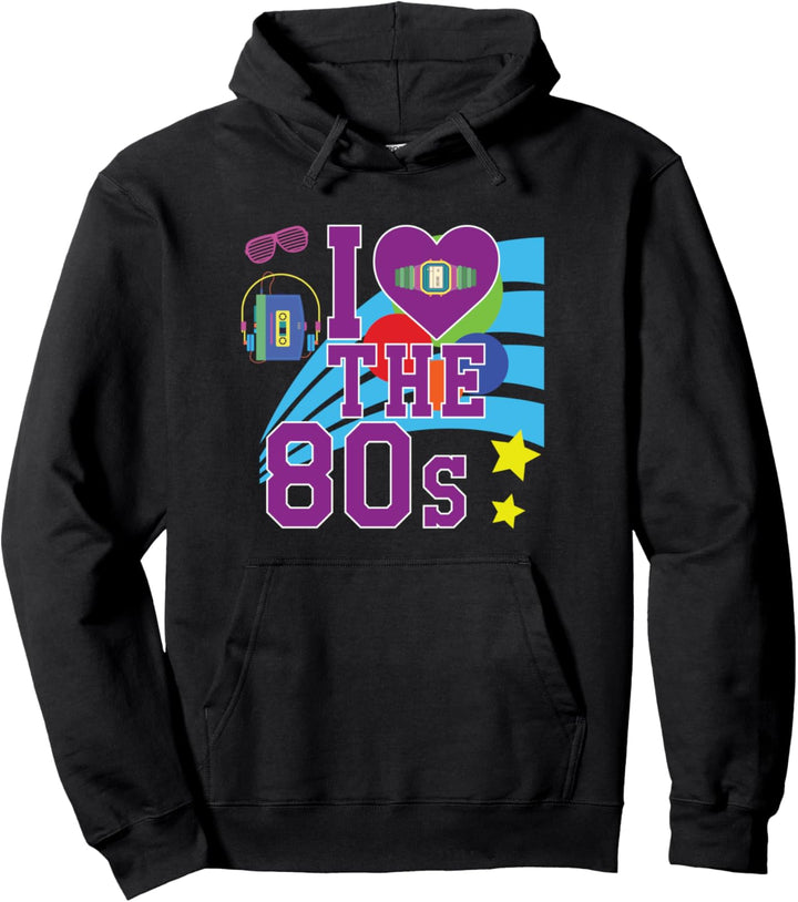 I love the 80s 1980 1980s Kid Eighties Baby 80s party gift Pullover Hoodie