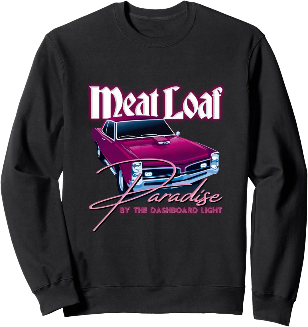 Meat Loaf Paradise by the Dashboard Light Sweatshirt