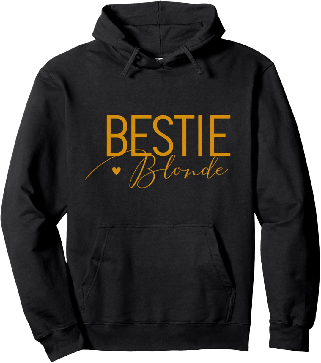 Tanz Freundinnen Beste Freundinnen My Bestie Blonde Damen Pullover Hoodie