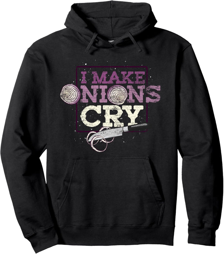 Ich bringe Zwiebeln zum weinen Kochen Lustiges Koch Pullover Hoodie