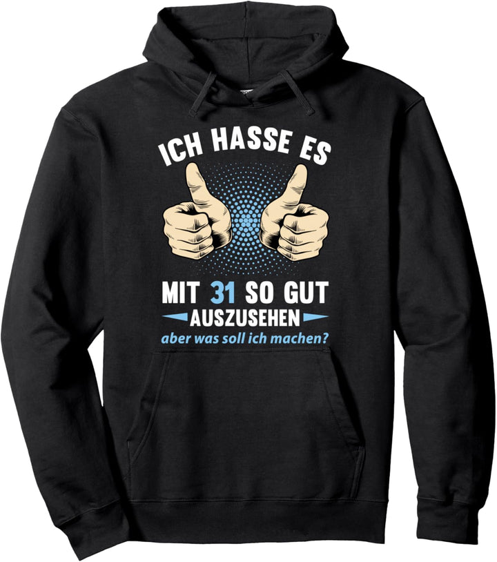 31. Geburtstag Mann Frau 31 Jahre 1993 Deko Lustig Geschenk Pullover Hoodie