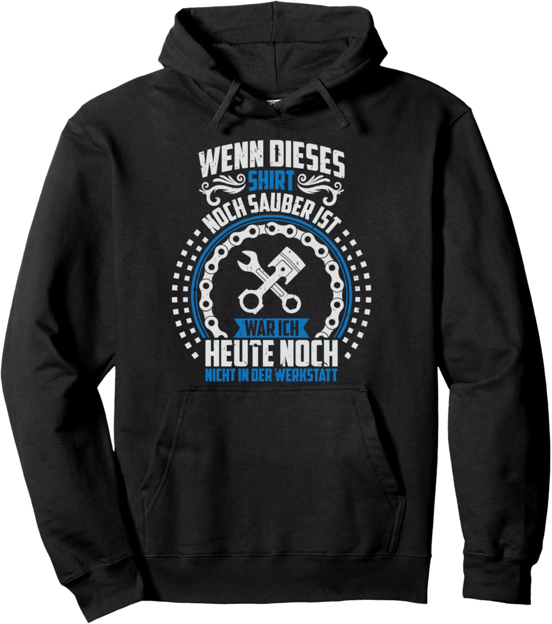 Schrauber Sprüche Geschenk Kfz-Werkstatt Pkw Motorrad Pullover Hoodie