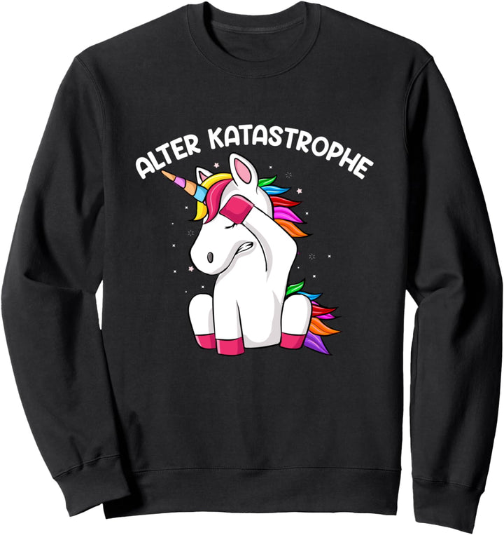 Alter Katastrophe Einhorn Einhörner Unicorn Facepalm Sweatshirt