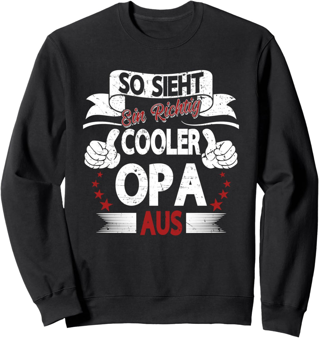 So sieht ein richtig cooler Opa aus Enkelin Oma Weltbester Sweatshirt