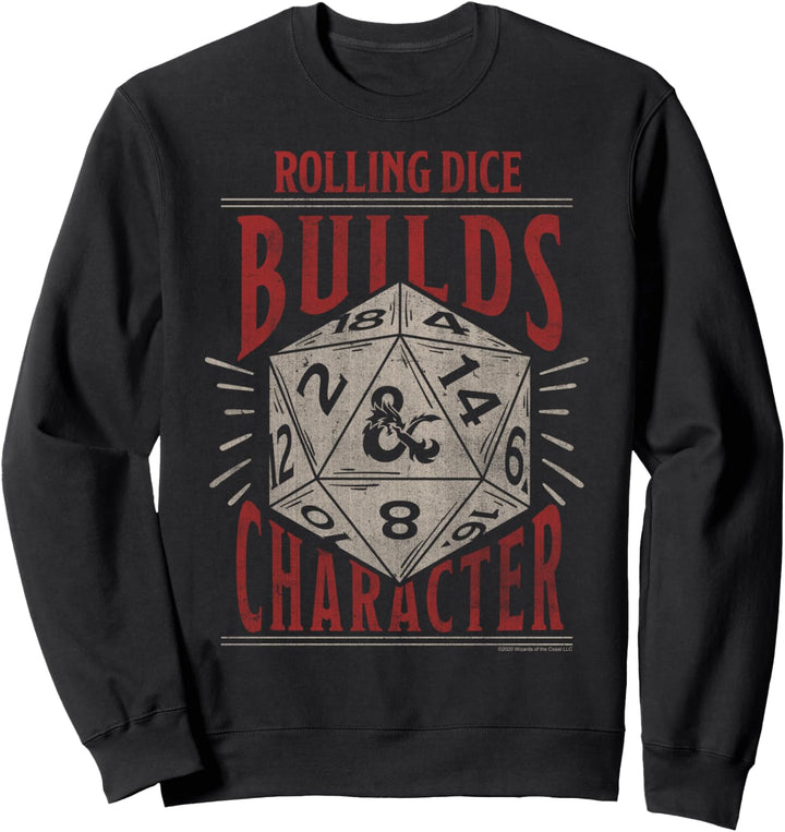 Dungeons &amp; Dragons Rolling Dice Builds Character Sweatshirt