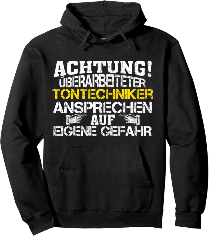 Lustiger Tontechniker Veranstaltungstechniker Spruch Pullover Hoodie