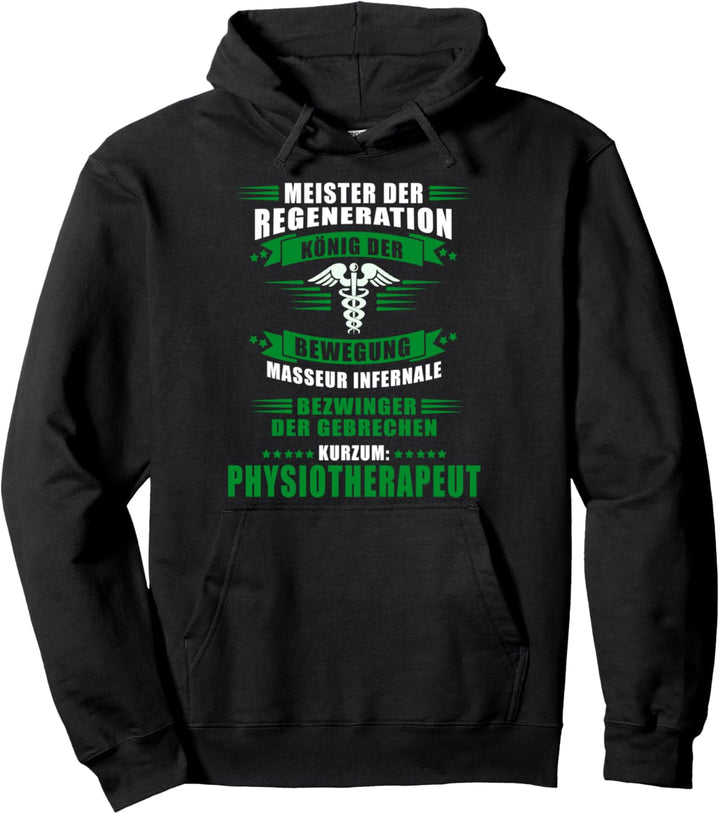 Physiotherapeut Meister der Regeneration Physio Pullover Hoodie