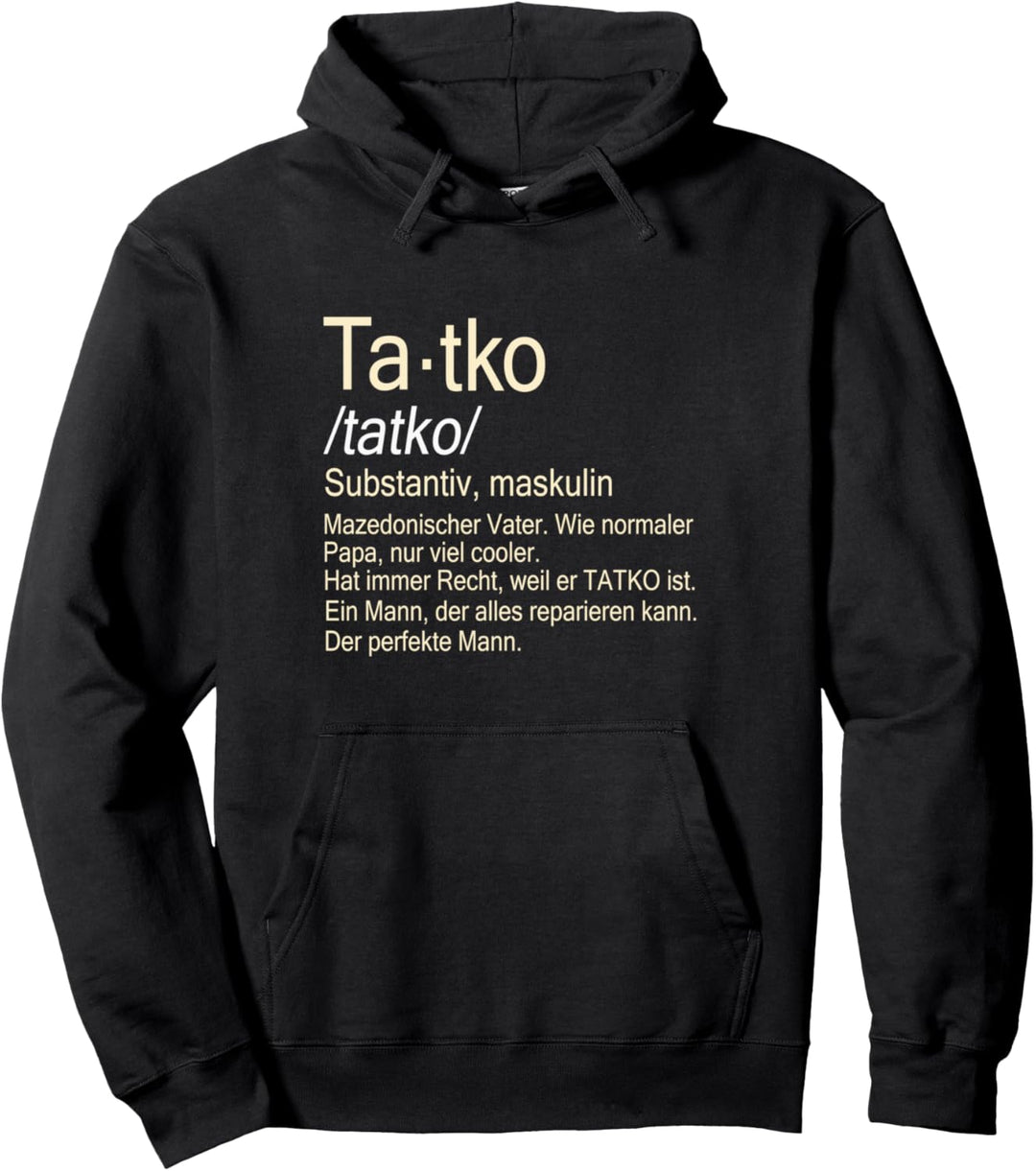 Tatko Makedonski otac Mazedonischer Vater Pullover Hoodie