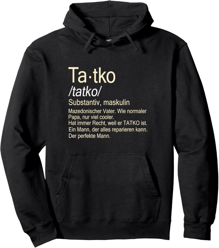 Tatko Makedonski otac Mazedonischer Vater Pullover Hoodie