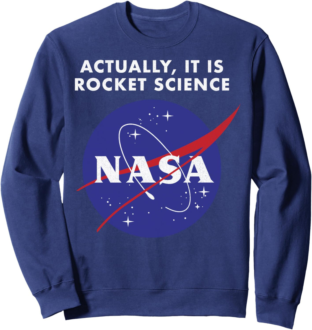 NASA Logo Actually It Is Rocket Science Sweatshirt