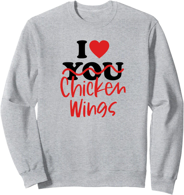 Ich liebe Chicken Wings Sweatshirt