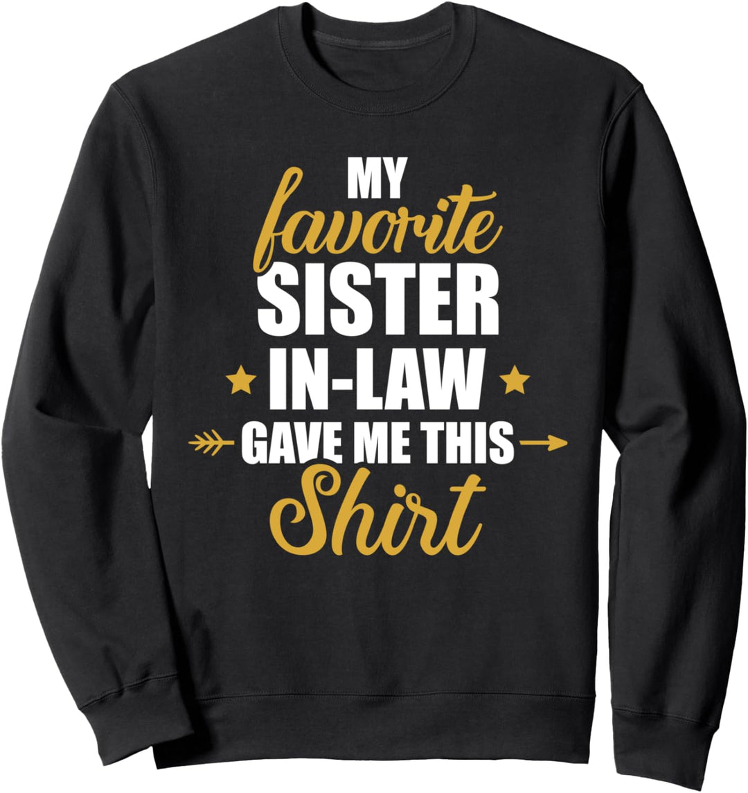 Liebste Schwägerin lustiger Spruch Sweatshirt