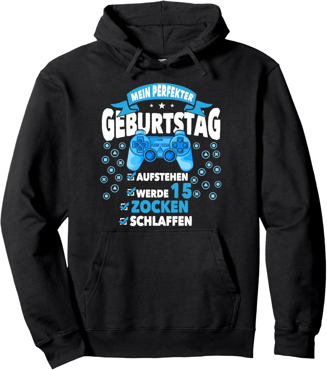 Mein perfekter 15 Geburtstag Gamer Geschenk 15 Jahre alt Pullover Hoodie