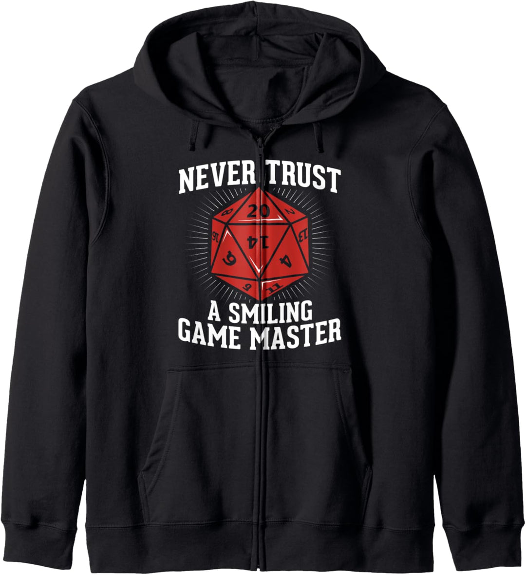 RPG Spielleiter Never Trust A Smiling Gamemaster Kapuzenjacke