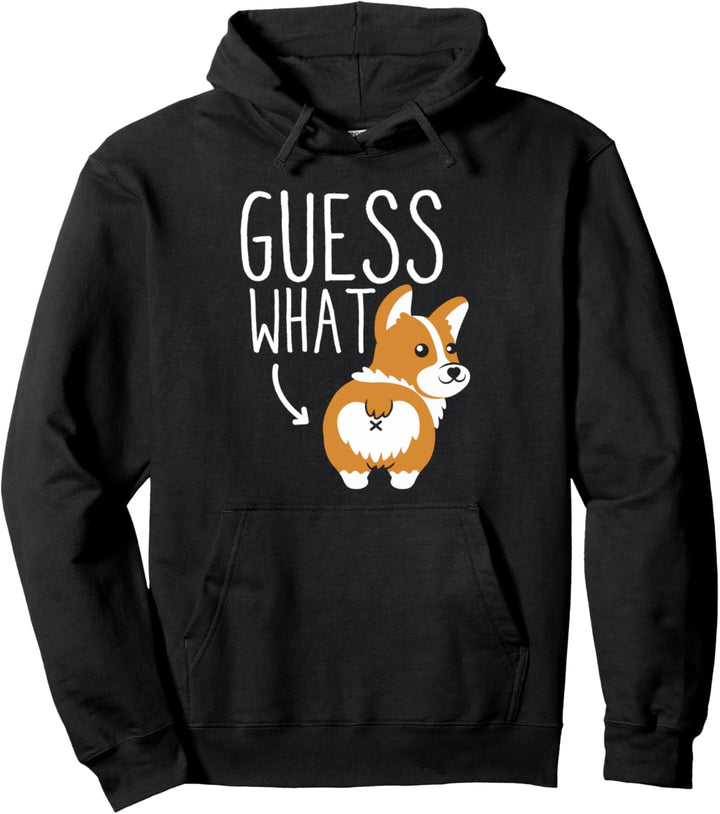 Corgi Mama I Welsh Corgi I Guess What Corgi Butt Pullover Hoodie